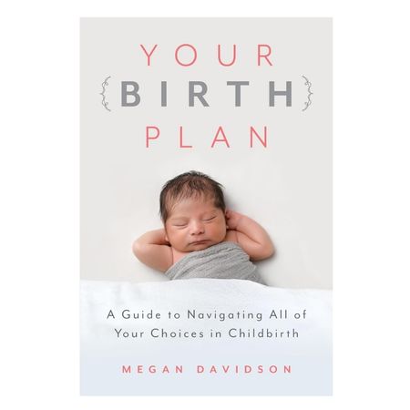 Your Birth Plan