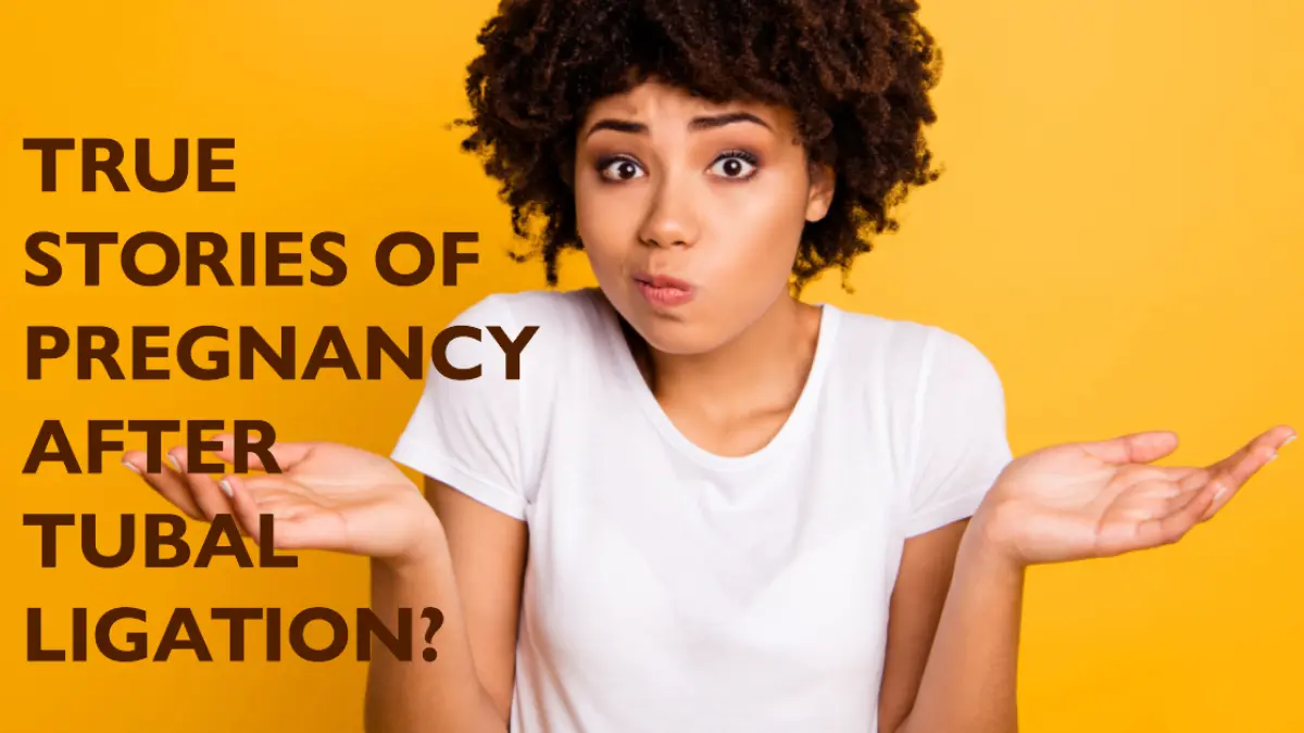 A Confused Looking Woman - True Stories of Pregnancy after Tubal Ligation