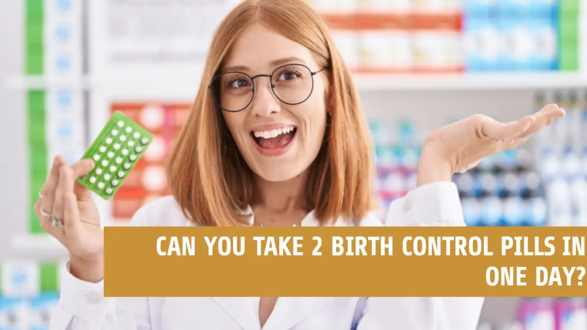 can-you-take-2-birth-control-pills-in-one-day-pregnancy-boss