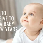 When To Conceive To Have A Baby On New Year