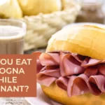 Eat Bologna While Pregnant