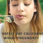 Can You Safely Eat California Rolls While Pregnant