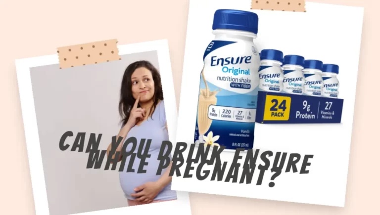 Can You Drink Ensure While Pregnant