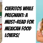 Cueritos While Pregnant A Must Read for Mexican Food Lovers