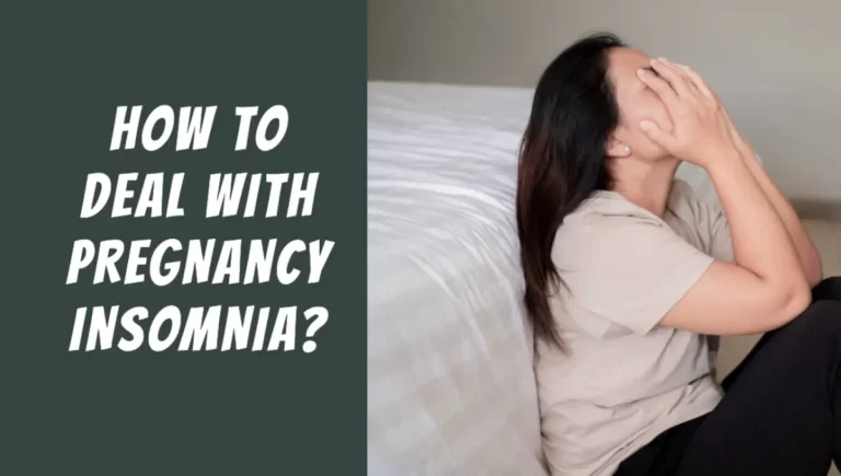 How to Deal with Pregnancy Insomnia