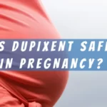 Is Dupixent Safe In Pregnancy