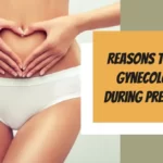 Reasons to See a Gynecologist During Pregnancy 1