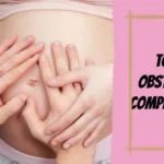 Top 19 Obstetrical Complications