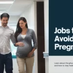 What Jobs To Avoid While Pregnant