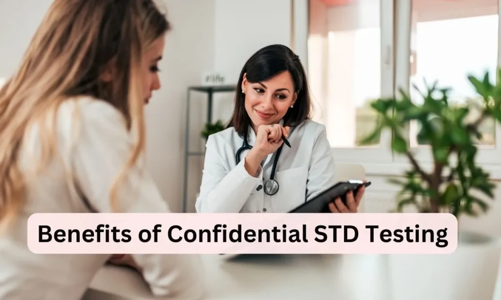 Benefits of Confidential STD Testing