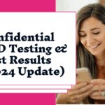Confidential STD Testing Fast Results 2024 Update