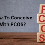 how to conveive with PCOS