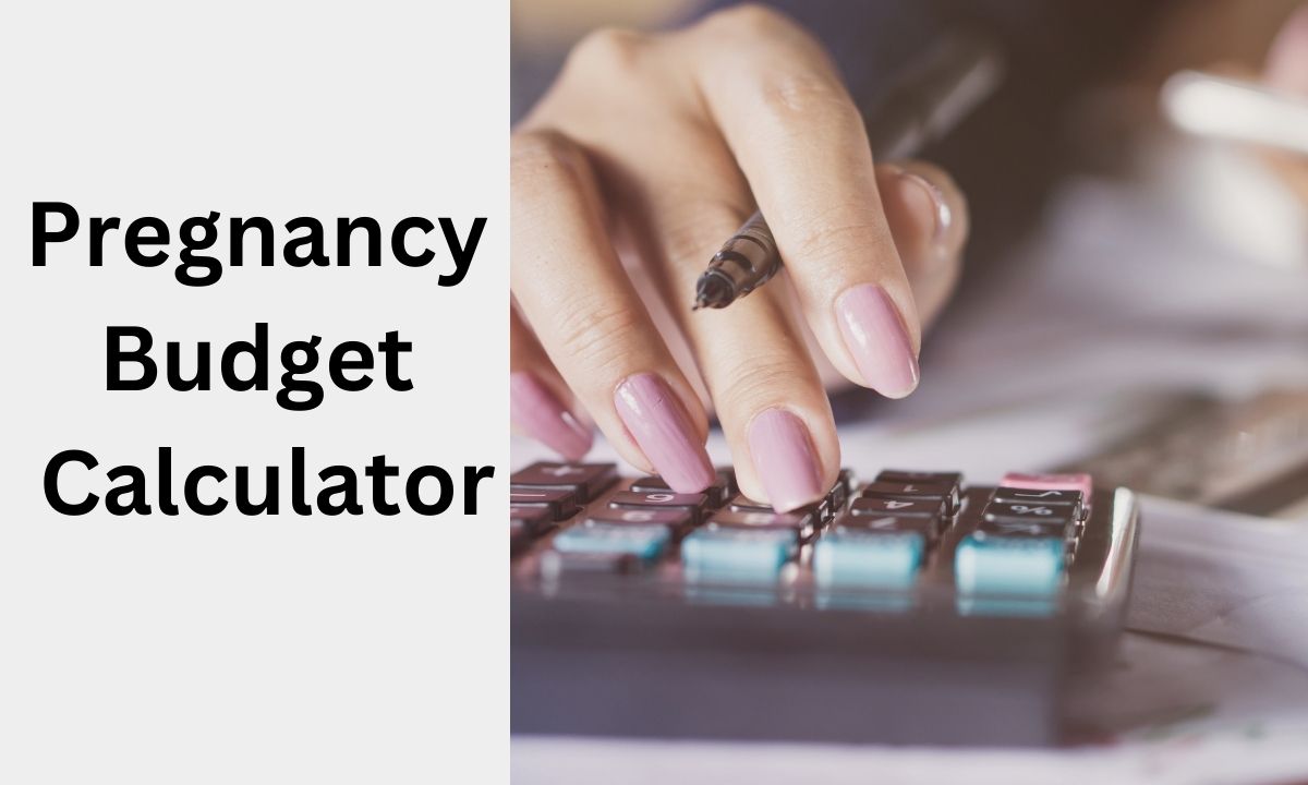 Free Online Pregnancy Budget Calculator -a woman doing some calculation on a calculator