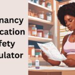 Pregnancy Medication Safety Calculator