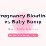 Pregnancy Bloating vs Baby Bump: How to Tell the Difference (2026) 87 featured image
